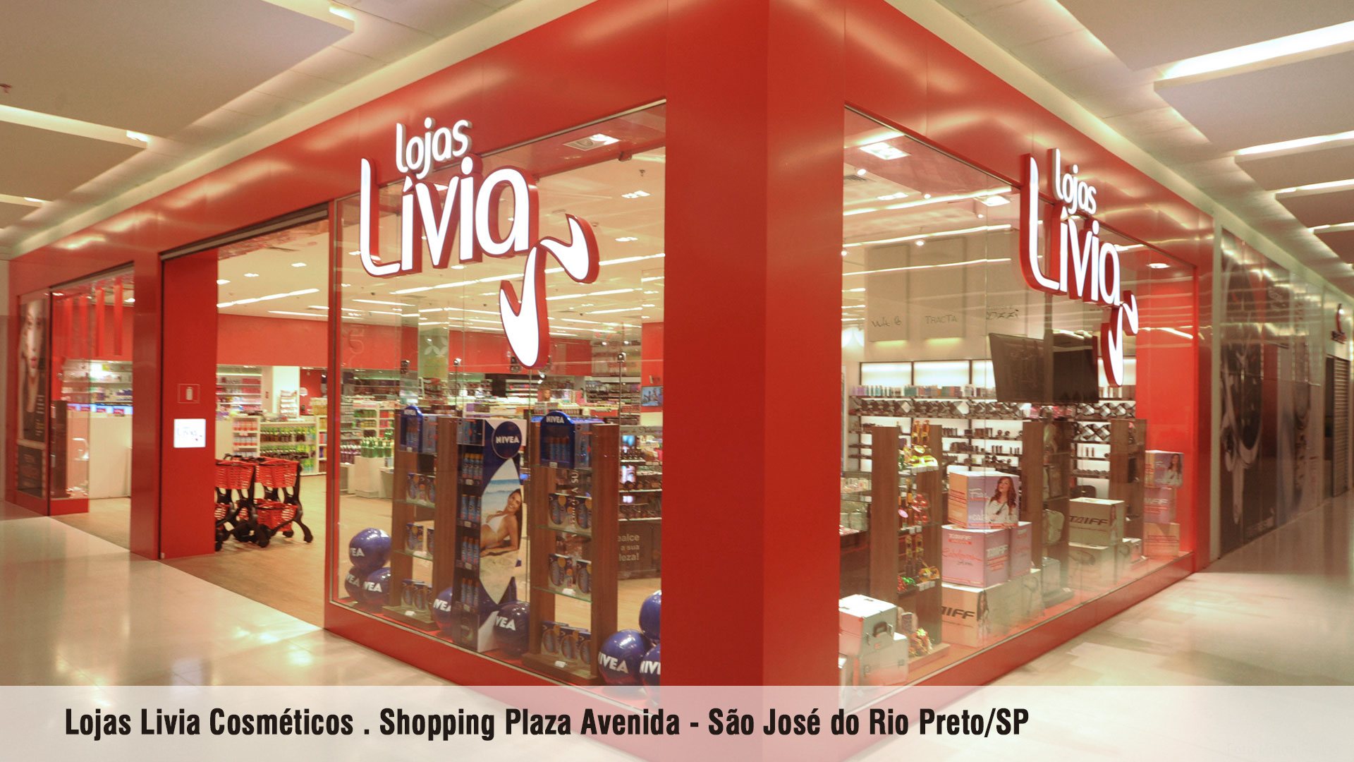 LOJAS LÍVIA COSMÉTICOS – Unidade Plaza Shopping Avenida – São José do Rio Preto/SP