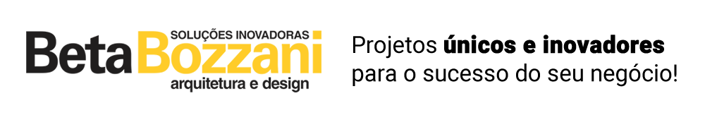 Beta Bozzani – Projetos únicos e inovadores para o sucesso do seu negócio!